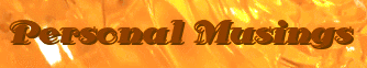 Personal Musings